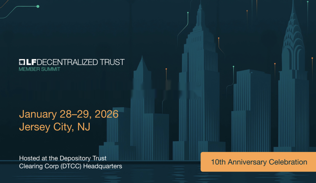 LF Decentralized Trust 10º Anniversary Member Summit